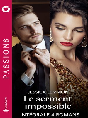 cover image of Le serment impossible--Intégrale 4 romans